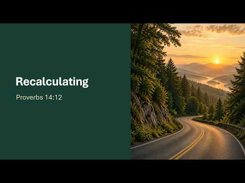 10/25/26 (Evening Assembly): Recalculating